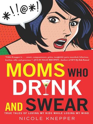 cover image of Moms Who Drink and Swear